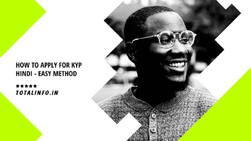 How To Apply For KYP